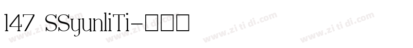 147 SSyunliTi字体转换